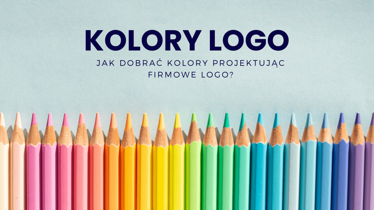 Jak dobrać kolory projektując firmowe logo?